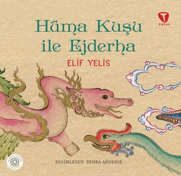 Hüma Kuu ile Ejderha - Elif Yelis