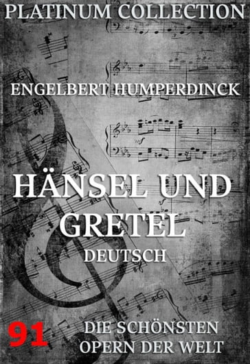 Hänsel und Gretel - Adelheid Wette - Engelbert Humperdinck