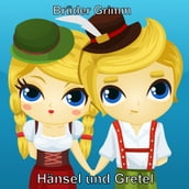 Hänsel und Gretel