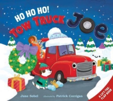 Ho Ho Ho! Tow Truck Joe Lift-the-Flap - June Sobel