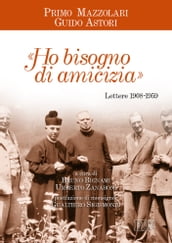 «Ho bisogno di amicizia»