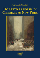 Ho letto la poesia di Cendrars su New York