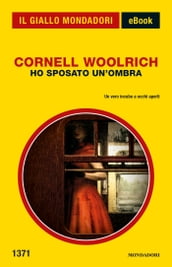 Ho sposato un ombra (Il Giallo Mondadori)