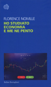 Ho studiato economia e me ne pento