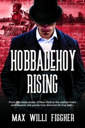 Hobbadehoy Rising