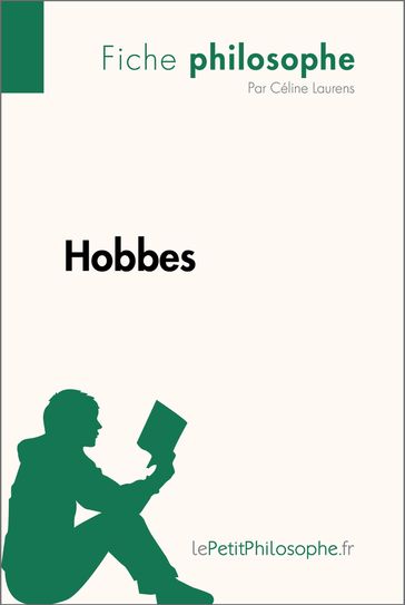 Hobbes (Fiche philosophe) - Céline Laurens - lePetitPhilosophe