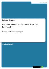 Hochzeitsreisen im 19. und fruhen 20. Jahrhundert