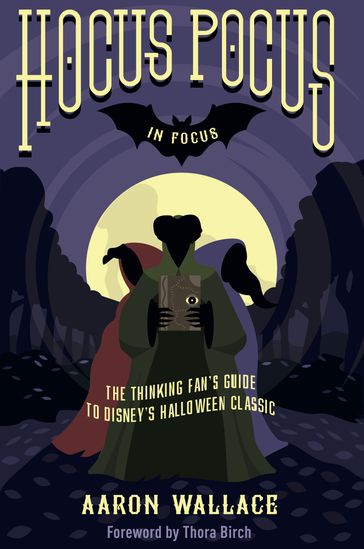 Hocus Pocus in Focus - Aaron Wallace