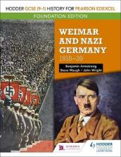 Hodder GCSE (9¿1) History for Pearson Edexcel Foundation Edition: Weimar and Nazi Germany, 1918¿39