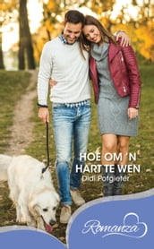 Hoe om  n hart te wen