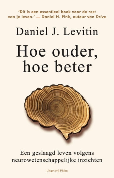 Hoe ouder, hoe beter - Daniel J. Levitin