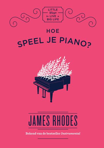 Hoe speel je piano? - James Rhodes