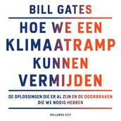 Hoe we een klimaatramp kunnen vermijden