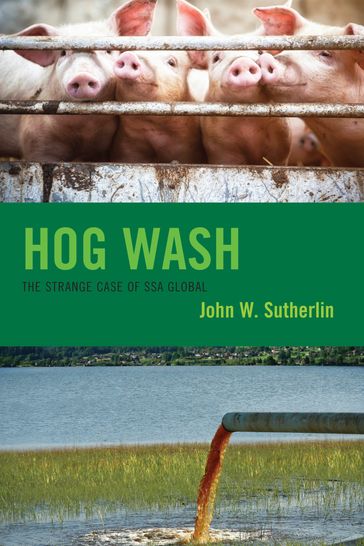 Hog Wash - John W. Sutherlin