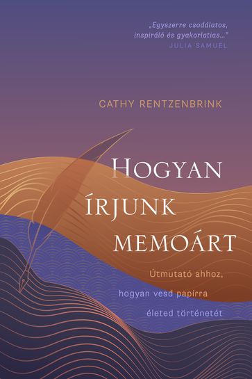 Hogyan írjunk memoárt - Cathy Rentzenbrink