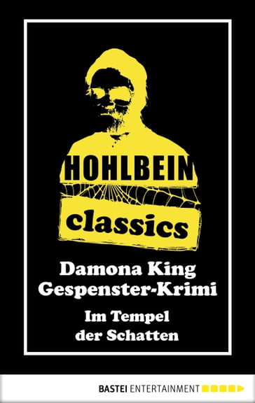 Hohlbein Classics - Im Tempel der Schatten - Wolfgang Hohlbein