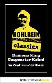 Hohlbein Classics - Im Zentrum des Bösen
