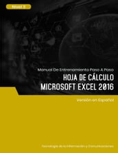 Hoja de Cálculo (Microsoft Excel 2016) Nivel 1