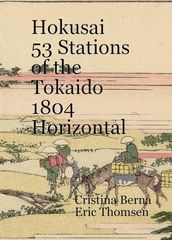 Hokusai 53 Stations of the Tokaido 1804 Horizontal