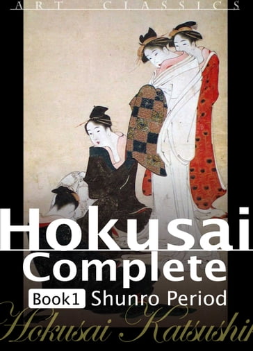 Hokusai Complete Book1 ShunroPeriod - Katsushika Hokusai