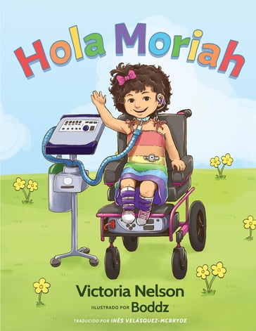 Hola Moriah - Victoria Nelson