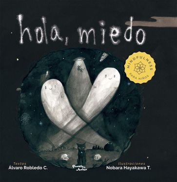 Hola, miedo - Nobara Hayakawa - Álvaro Robledo