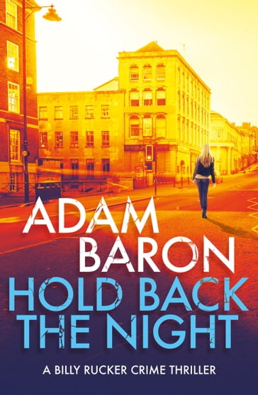 Hold Back the Night - Adam Baron