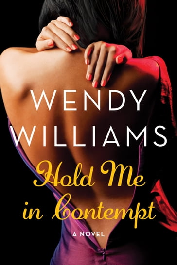 Hold Me in Contempt - Wendy Williams