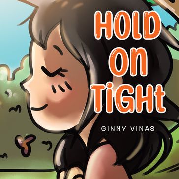 Hold On Tight - Ginny Vinas