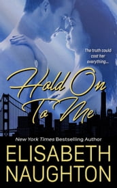 Hold On To Me (Against All Odds #3)