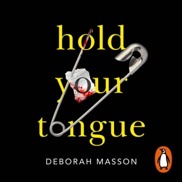 Hold Your Tongue - Deborah Masson