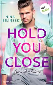 Hold you close: Lucy & Julian