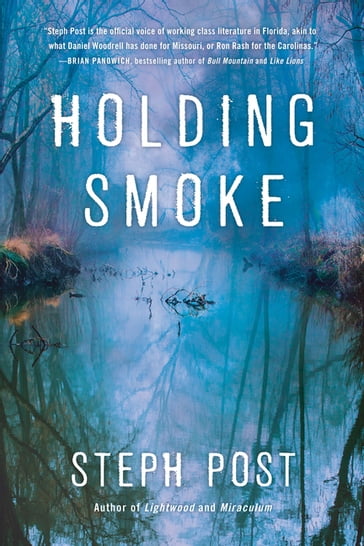 Holding Smoke - Steph Post