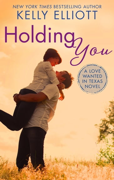 Holding You - Kelly Elliott