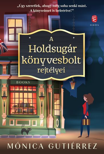 A Holdsugár könyvesbolt rejtélyei - Mónica Gutiérrez