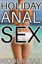 Holiday Anal Sex