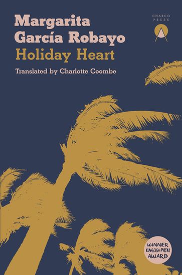 Holiday Heart - Margarita García Robayo