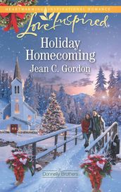 Holiday Homecoming (Mills & Boon Love Inspired) (The Donnelly Brothers, Book 2)