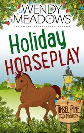 Holiday Horseplay