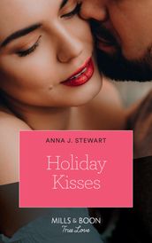 Holiday Kisses (Mills & Boon True Love) (Butterfly Harbor Stories, Book 5)