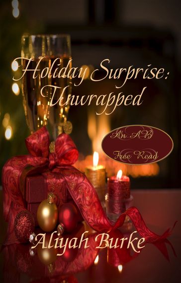 Holiday Surprise: Unwrapped - Aliyah Burke