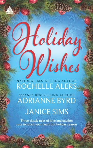 Holiday Wishes - Adrianne Byrd - Janice Sims - Rochelle Alers