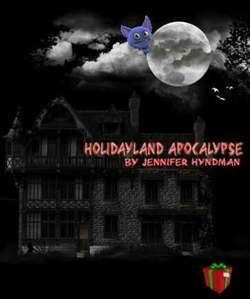 Holidayland Apocalypse - Jennifer Hyndman