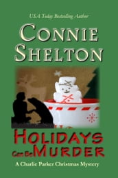 Holidays Can Be Murder: A Charlie Parker Christmas Mystery Novella