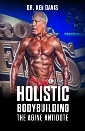 Holistic Bodybuilding