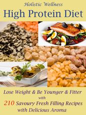Holistic Wellness High Protein Diet