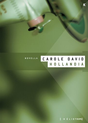 Hollandia - Carole David