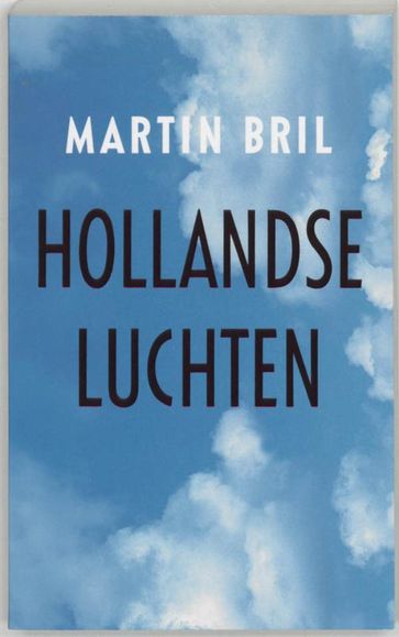 Hollandse luchten - Martin Bril