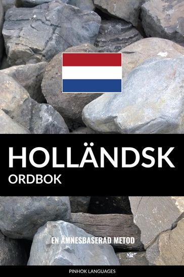 Holländsk ordbok: En ämnesbaserad metod - Pinhok Languages