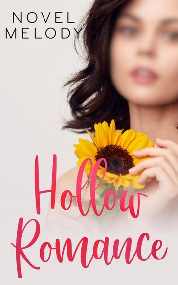 Hollow Romance - Novel Melody